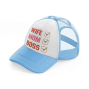 wife mom boss-sky-blue-trucker-hat