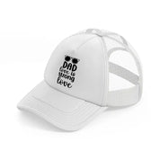 dad love is strong love-white-trucker-hat