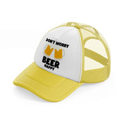don't worry beer happy-yellow-trucker-hat