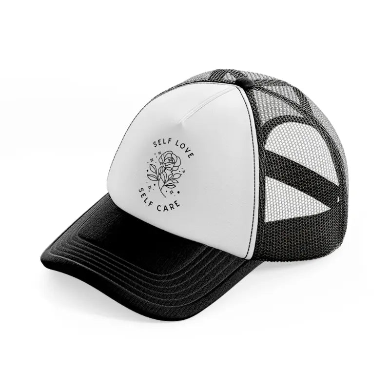 selflove selfcare-black-and-white-trucker-hat