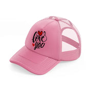 love you-pink-trucker-hat