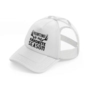 hunting is my favorite season-white-trucker-hat