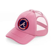 atlanta braves-pink-trucker-hat