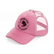 support your local hooker-pink-trucker-hat