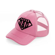 superdad pink trucker hat