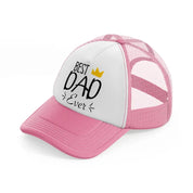 best dad ever crown pink and white trucker hat